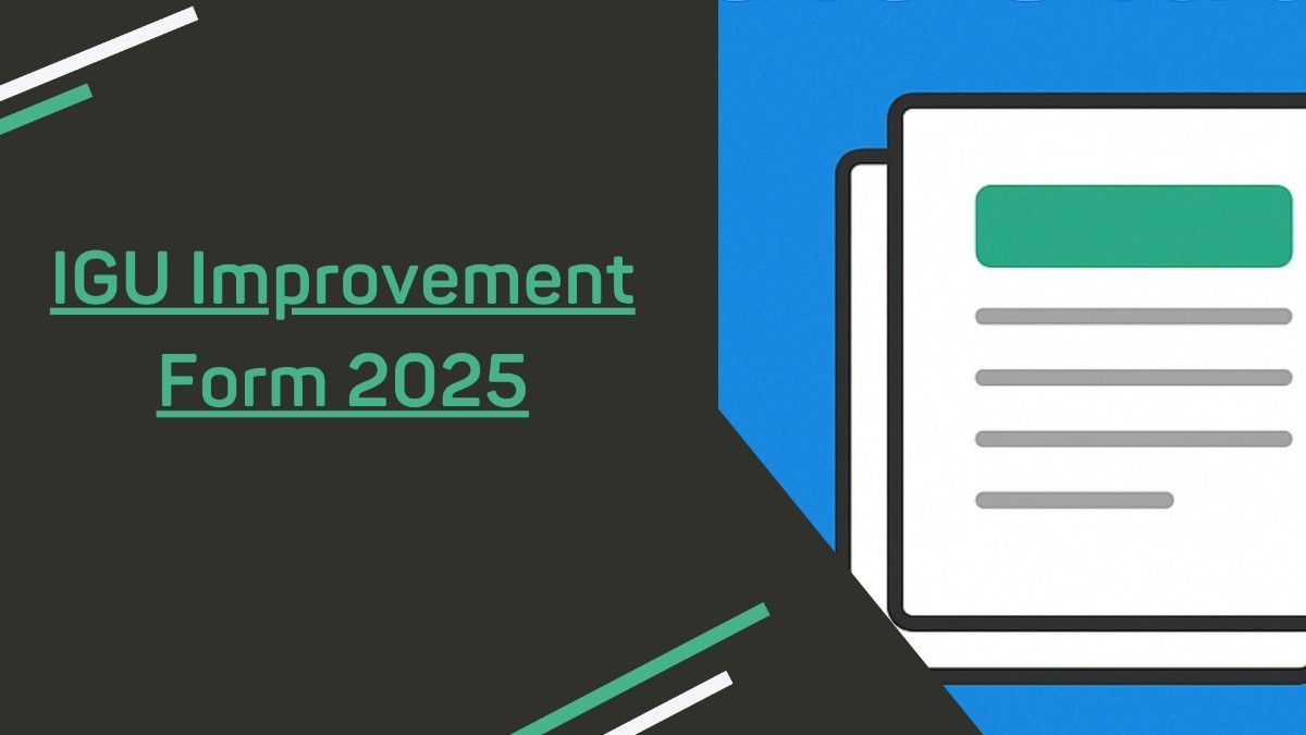 How to Use the IGU Reappear, Improvement & Revaluation Form